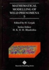 Mathematical Modelling of Weld Phenomena: No. 5 - Book