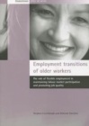 Employment transitions of older workers : The role of flexible employment in maintaining labour market participation and promoting job quality - Book