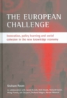 The European Challenge : Innovation, Policy Learning and Social Cohesion in the New Knowledge Economy - Book