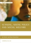 Scandal, social policy and social welfare - Book