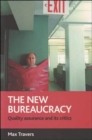 The new bureaucracy : Quality assurance and its critics - Book