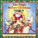 The Night Before Christmas : The Classic Rhyme with Flaps to Lift and Sparkling Surprises! - Book