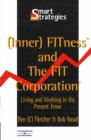 (Inner) Fitness and the Fit Corporation - Book