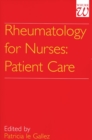 Rheumatology for Nurses : Patient Care - Book