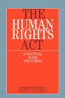 The Human Rights Act : A Practical Guide for Nurses - Book