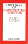 Dictionary of Communication Disorders - Book
