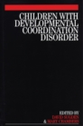 Children with Developmental Coordination Disorder - Book