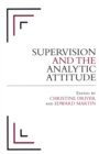 Supervision and the Analytic Attitude - Book