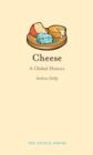 Cheese : A Global History - Book