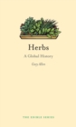 Herbs : A Global History - Book