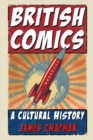 British Comics : A Cultural History - eBook