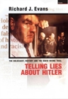 Telling Lies About Hitler : The Holocaust, History and the David Irving Trial - Book