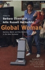 Global Woman : Nannies, Maids and Sex Workers in the New Economy - Book