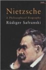 Nietzsche : A Philosophical Biography - Book