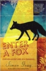 Enter A Fox : Further Adventures Of A Paranoid - Book