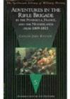 Adventures in the Rifle Brigade, in the Peninsula, France and the Netherlands from 1809-1815 - Book