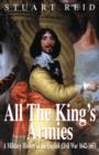 All the Kings's Armies : Military History of the English Civil War, 1642-51 - Book