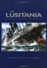 The Lusitania : Unravelling the Mysteries - Book