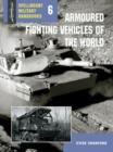 Armoured Fighting Vehicles of the World : v. 6 - Book