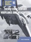Twenty-First Century Warplanes and Helicopters - Book