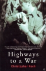 Highways To A War - Book