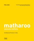 matharoo associates : Architectural Practice in India - Book