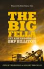 The Big Fella : The Rise And Rise Of BHP Billiton - eBook