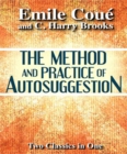 The Method and Practice of Autosuggestion - eBook