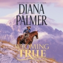 Wyoming True - eAudiobook
