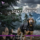 Scent of Truth - eAudiobook