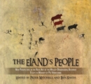 The Eland’s people : New perspectives in the rock art of the Maloti-Drakensberg bushmen - Book