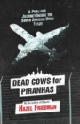 Dead Cows for Piranhas - eBook