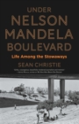 Under Nelson Mandela Boulevard - eBook