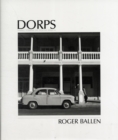 Dorps : The Small Towns of South Africa - Book