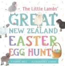 The Little Lambs' Great New Zealand Easter Egg Hunt - Book
