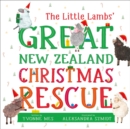 The Little Lambs' Great New Zealand Christmas Rescue - Book