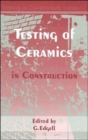 Testing of Ceramics in Construction : v.2 - Book