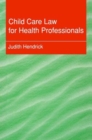 Child Care Law for Health Professionals - Book