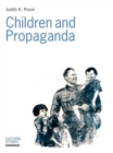 Children and Propaganda - Book