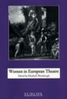 Women in European Theatre - Book