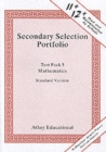 Secondary Selection Portfolio : Mathematics Practice Papers (Standard Version) Test Pack 5 - Book