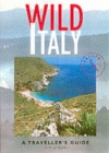 Wild Italy : A Traveller's Guide - Book
