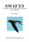Swifts : A Guide to the Swifts and Treeswifts of the World - Book