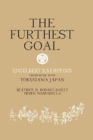 The Furthest Goal : Engelbert Kaempfers Encounter with Tokugawa Japan - Book
