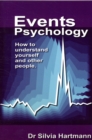 Events Psychology : How to Understand Yourself and Other People - Book