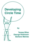 Developing Circle Time : Taking Circle Time Much Further - Book
