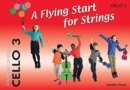 A Flying Start for Strings Cello Book 3 - Book