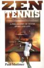 ZEN Tennis : Eastern Wisdom for a Western Sport - Book
