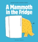 A Mammoth in the Fridge - Book