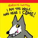 I am the Wolf...and here I come! - Book